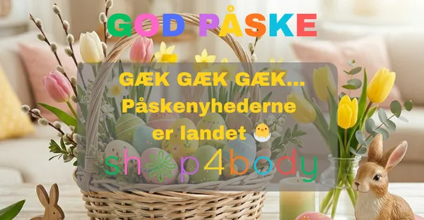 Påskenyheder hos shop4body